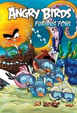 ANGRY BIRDS COMICS: FURIOUS FOWL By Paul Tobin & Kari Korhonen - Hardcover *VG+*