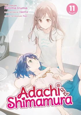 Adachi and Shimamura (Light Novel) Vol. 11 | Hitoma Iruma | Taschenbuch | 2023