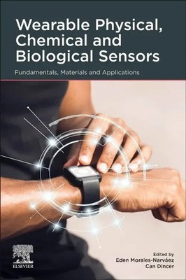 Wearable Physical, Chemical and Biological Sensors | Morales-Narvaez (u. a.)