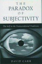 David Carr The Paradox of Subjectivity (Hardback) (UK IMPORT)