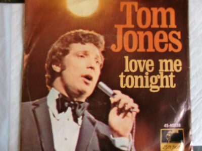 Tom Jones -45 VG+ Love me Tonight/Hide and Seek P/S