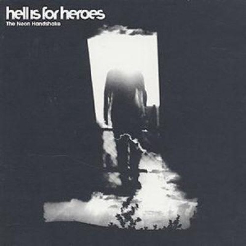 Neon Handshake by Hell Is For Heroes [Compact Disc]