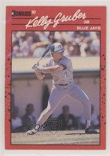 1990 Donruss Kelly Gruber (Birthday February 22) #113 0f6w