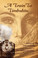 Said Alsalah | A Train To Timbuktu | Taschenbuch | Englisch (2010) | Xlibris