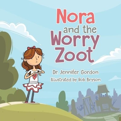 Gordon Nora and the Worry Zoot (Paperback)