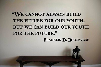 Franklin D. Roosevelt Classroom Quote Vinyl Wall Sticker Decal (b)