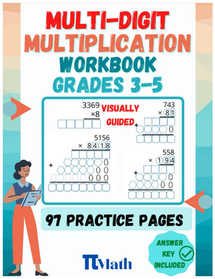 PI MATH 97 Practice Pages of Multi-Digit Multiplication Workbook, Grade 3-5: 2, 
