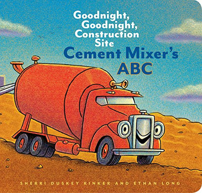 Cement Mixer's ABC: Goodnight, Goodnight, Construction  - Board Book NEW Rinker,