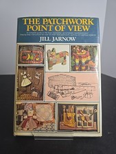 The Patchwork Point of View by Jill Jarnow 1st Printing, 1975 HC/DJ   Vintage