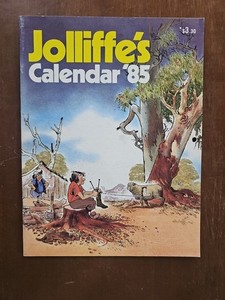 Jolliffe's Outback Calendar 1985 As New! - "Classic Cover and Comic Strips"
