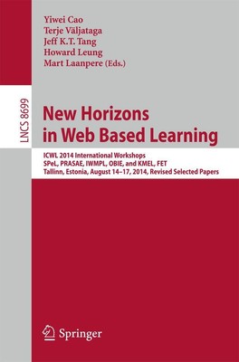 New Horizons in Web Based Learning Yiwei Cao
