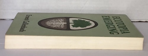 Ecotopia Emerging by Ernest Callenbach - Rare 1st Ed 1981 - Banyan Tree Berkeley - Picture 6 of 7