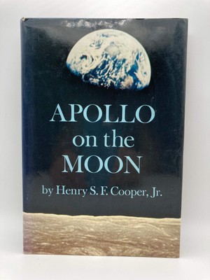 Apollo on the moon Cooper, Henry S. F. , Jr.