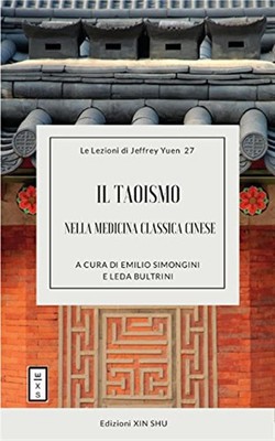Emilio Simongini Leda Bultr Il taoismo nella medicina classica cin (Taschenbuch)
