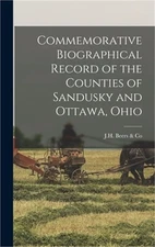 Commemorative Biographical Record of the Counties of Sandusky and Ottawa, Ohio (