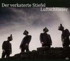 Luftschloesser by VERKATERTE STIEFEL Audio CD 