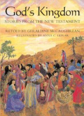 Gods Kingdom: Stories from the New Testament - Hardcover - ACCEPTABLE