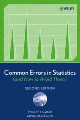 Common Errors in Statistics (and How to Avoid Them)  paperback Used - Like New