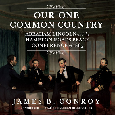 Our One Common Country by James B. Conroy 2014 Unabridged CD 9781482966091