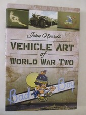 Vehicle Art of World War Two by John Norris (2017, Hardcover)