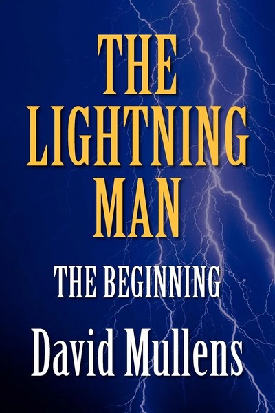 David Mullens | The Lightning Man | Taschenbuch | Englisch (2008) | Xlibris-image