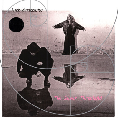 Hackedepicciotto - The Silver Threshold (Vinyl LP - 2021 - UK - Original)