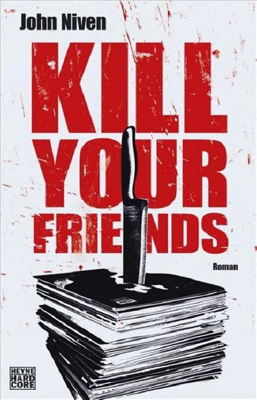 Kill Your Friends John Niven