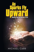Michael Carr | As Sparks Fly Upwards | Taschenbuch | Englisch (2016)