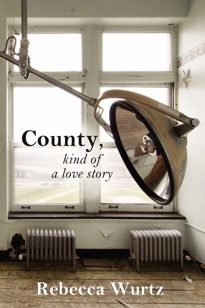 Rebecca Wurtz | County, Kind Of A Love Story | Taschenbuch | Englisch (2010)-image