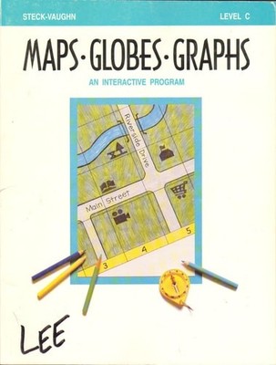 Maps Globes Graphs: An Interactive Program (Level C Grade 3) by unknown author,
