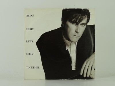 BRYAN FERRY LET'S STICK TOGETHER (37) 2 Track 7'' Single including Picture Sleeve