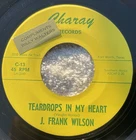 J. FRANK WILSON Charay C-13 "Teardrops In My Heart"/ "Black Car X"  1965 ROCK 45