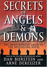 Secrets of Angels and Demons : The Unauthorized Guide to the Best