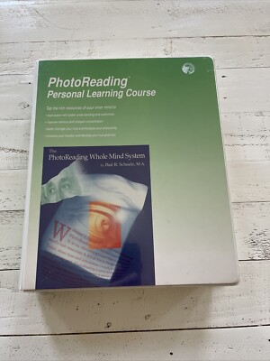 PhotoReading' Whole Mind System Personal Learning Course by Paul R Scheele