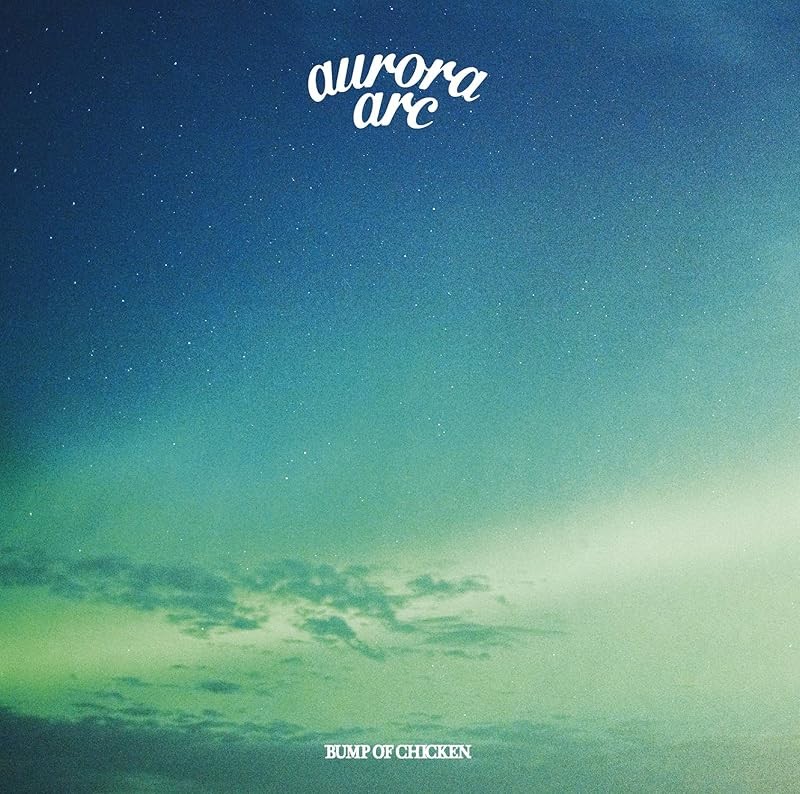 BUMP OF CHICKEN-aurora arc-JAPAN CD Regular Edition TFCC-86681