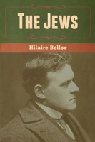 The Jews | Hilaire Belloc | Taschenbuch | Kartoniert / Broschiert | Englisch