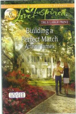 Building a Perfect Match Chatam House (True Large Print) (Love Inspired) - GOOD