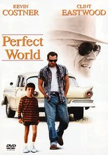 Perfect World - Kevin Costner
