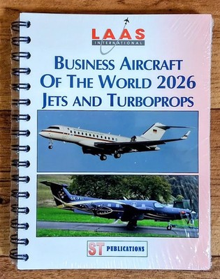 Business Aircraft of the World 2026, ST Publications/LAAS, Spiral Bound book