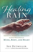 Healing Rain | Sue Detweiler | Englisch | Taschenbuch | Kartoniert / Broschiert