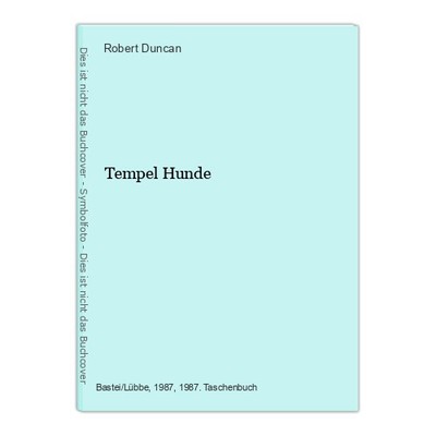 Tempel Hunde Duncan, Robert:
