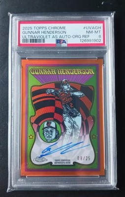 Gunnar Henderson 2025 Topps Chrome Auto Ultraviolet All Stars Orange 08/25 PSA 8
