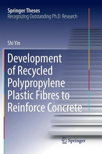 Development of Recycled Polypropylene Plastic Fibres to Reinforce ...