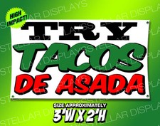 TRY TACOS DE ASADA Banner Rotulos Mexican Food Restaurant Open Shop Sign Display