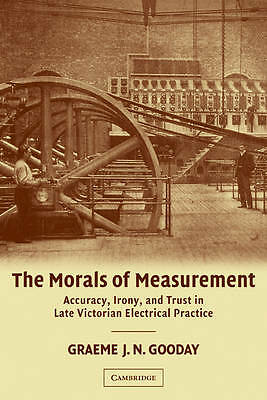 The Morals of Measurement Gooday Paperback Cambridge University Press
