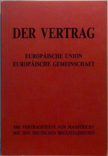 Der Vertrag: Europäische Union und Europäische Gemeinschaft - Bild 1 von 1