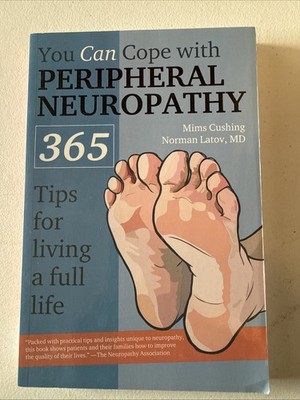 You Can Cope with Peripheral Neuropathy: 365 Tips for Living a Full Life