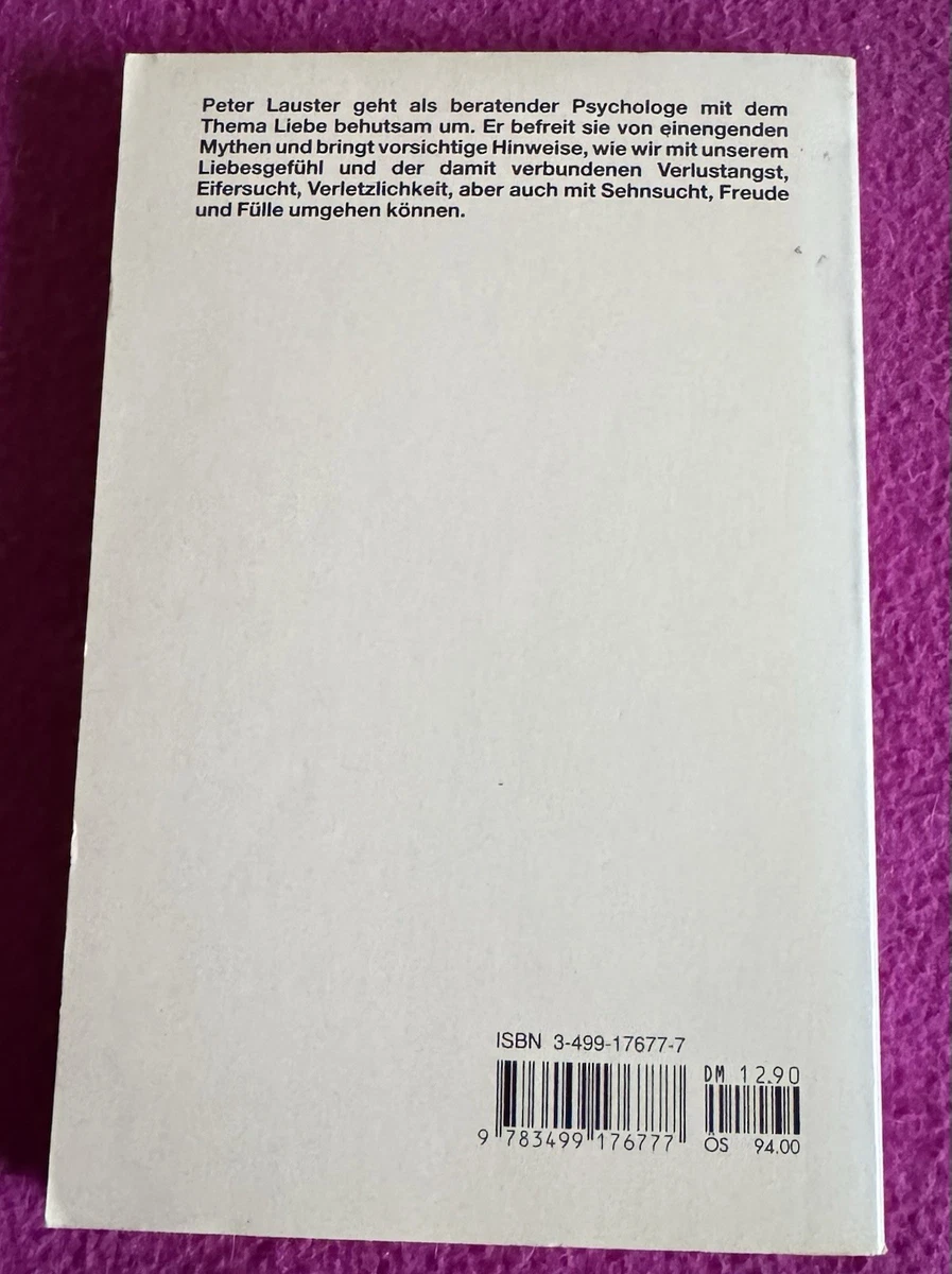 Die Liebe - Psychologie eines Phänomens - von Peter Lauster - TB 1997