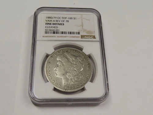 1880/79 CC TOP 100 VAM 4 REVERSE OF 1878 NGC FINE DETAILS CLEANED MORGAN DOLLAR