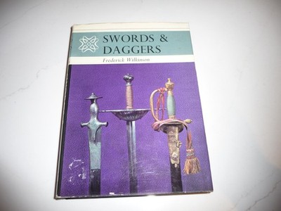 SWORDS & DAGGERS - Frederick Wilkinson - HC DJ 1967 - Free Shipping